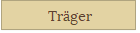 Träger